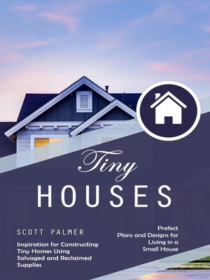 cover image of Tiny Houses